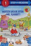 Richard Scarrys Watch Your Step Mr. Rabbit! Ste Richard Scarry