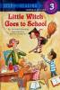 Little Witch Goes to School Step-Into-Reading St