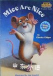 Mice Are Nice Step-into-Reading Step 2 Charles Ghigna