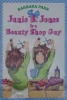 Junie B Jones Is a Beauty Shop Guy