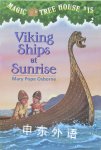 Magic Tree House 15:Viking ships at sunrise Mary Pope Osborne