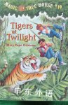 Tigers at Twilight Magic Tree House No. 19 Mary Pope Osborne,Sal Murdocca