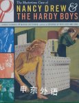 The Mysterious Case of Nancy Drew and the Hardy Boys Carole Kismaric