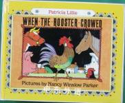 When the Rooster Crowed Patricia Lillie