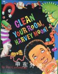 Clean Your Room, Harvey Moon! Pat Cummings