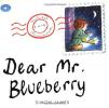 Dear Mr. Blueberry Aladdin Picture Books