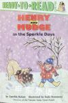 Henry and Mudge in the Sparkle Days Cynthia Rylant