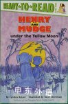 Henry and Mudge under the Yellow Moon Cynthia Rylant