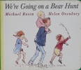 We are Going on a Bear Hunt 