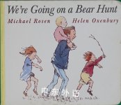 We are Going on a Bear Hunt  Helen Oxenbury,Michael Rosen