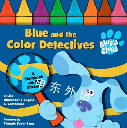 Blue And The Color Detectives Blues Clues 蓝色的线索 电视 热门人物 儿童图书 进口图书 进口书 原版书 绘本书 英文原版图书 儿童纸板书 外语图书 进口儿童书 原版儿童书