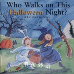 Who Walks On Halloween Night? Harriet Ziefert