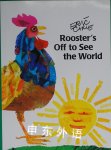 Rooster's Off to See the World (The World of Eric Carle) Eric Carle