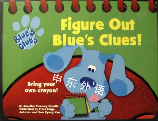 Figure Out Blues Clues Ams Proprietary Edition Blues Clues 早期的读者系列 儿童图书 进口图书 进口书 原版书 绘本书 英文原版图书 儿童纸板书 外语图书 进口儿童书 原版儿童书