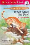 Ringo Saves The Day! : A True Story Andrew Clements