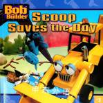 Bob the Builder Scoop Saves the Day Diane Redmond
