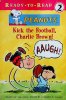 Kick the Football Charlie Brown! Peanuts Ready-to-Read