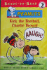 Kick the Football Charlie Brown! Peanuts Ready-to-Read