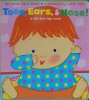 Toes Ears & Nose! A Lift-the-Flap Book
