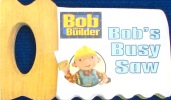 Bobs Busy Saw Bob the Builder/Shaped