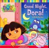 Good Night Dora!