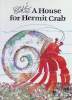 A House for Hermit Crab
