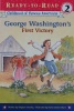 George Washingtons First Victory Ready-to-Read. 
