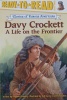 Davy Crockett: A Life on the Frontier 
