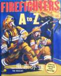 Firefighters A to Z  Chris L.Demarest