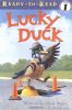 Lucky Duck (Ready-To-Read - Level 1 (Quality))