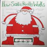 How Santa Really Works Alan Snow