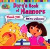 Doras Book of Manners Dora the Explorer