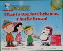 I Want a Dog for Christmas Charlie Brown! 