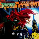 Look Out Its Turtle Titan Steve Murphy