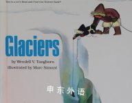 Glaciers (Let's Read and Find Out) Wendell V. Tangborn