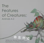 The Features of Creatures Bonnie Formentini