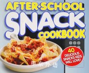 After-School Snack Cookbook Meredith Corporation