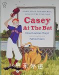 Casey at the Bat Ernest L. Thayer