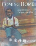Coming Home: From the Life of Langston Hughes Floyd Cooper