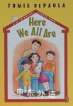 Here We All Are (26 Fairmount Avenue) Tomie dePaola