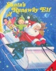 Santas Runaway Elf