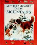 Mothers and Babies of the Mountains Angela Sheehan