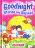 Goodnight stories and rhymes