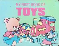 MY FIRST BOOK OF TOYS Peter Haddock Limited