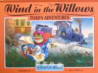 Wind in the Willows Pop-Ups: Toad Adventures John Patience