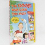 The Goose Who Knew Too Much 