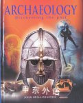 Archaeology: Discovering the Past John Orna-Ornstein