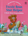 Jim Hensons Muppets in Fozzie Bear Star Helper: A Book About Responsibility Values to Grow On Bonnie Worth