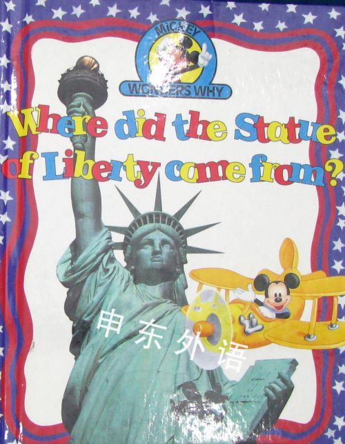 Where did the statue of liberty come from mickey wonders why 