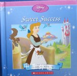 Sweet Success-A Story About Sharing Jacqueline A. Ball